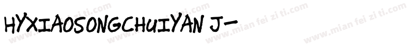 HYXiaoSongChuiYan J字体转换